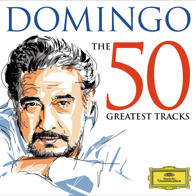 Plácido Domingo : 50 Greatest Tracks
