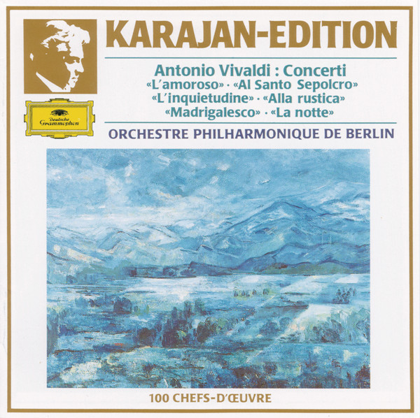 Vivaldi : Concerti "L'amoroso"; "Al Santo Sepolcro"; "L'inquietudine"; "Alla rustica"; "Madrigalesco"; La notte