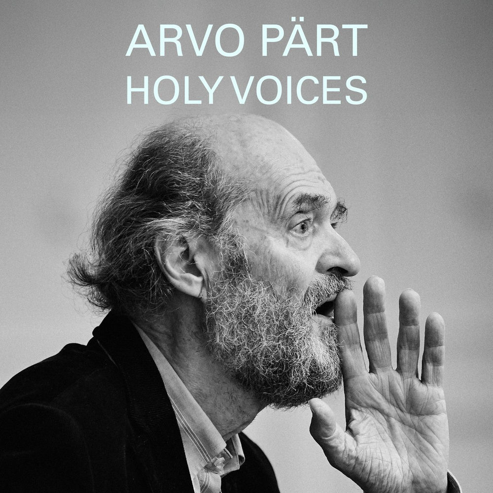 Arvo Pärt : Holy Voices