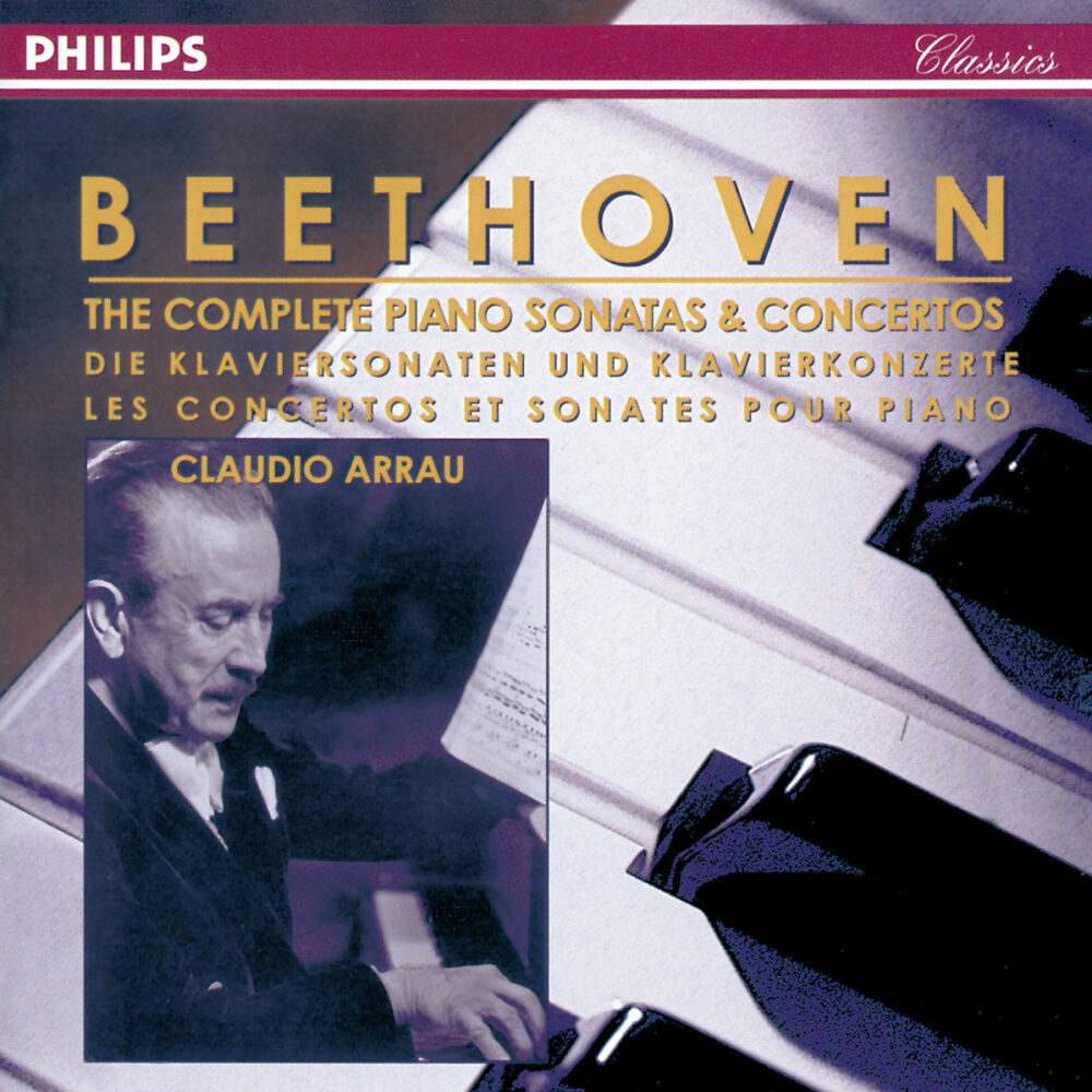 Beethoven : The Complete Piano Sonatas & Concertos Claudio Arrau