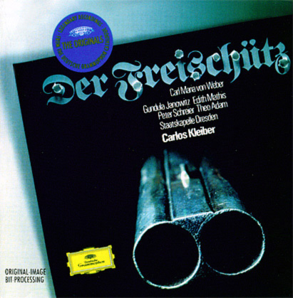 Carl Maria von Weber : Der Freischütz