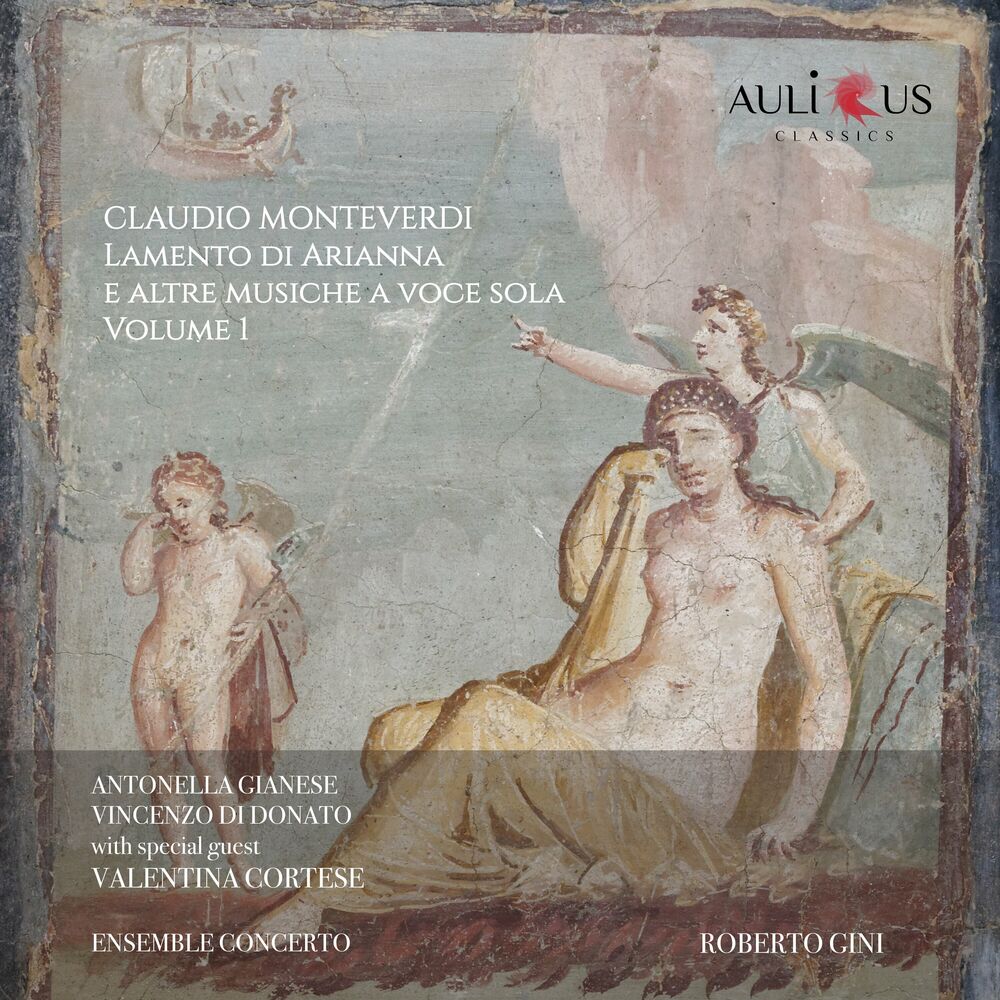 Claudio Monteverdi Lamento Di Arianna E Altre Musiche A Voce Sola - Vol. 1