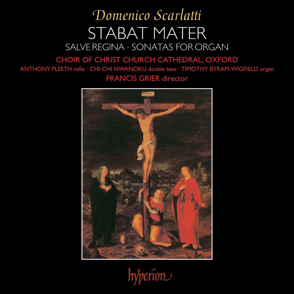 D. Scarlatti : Stabat Mater, Salve Regina & Organ Sonatas