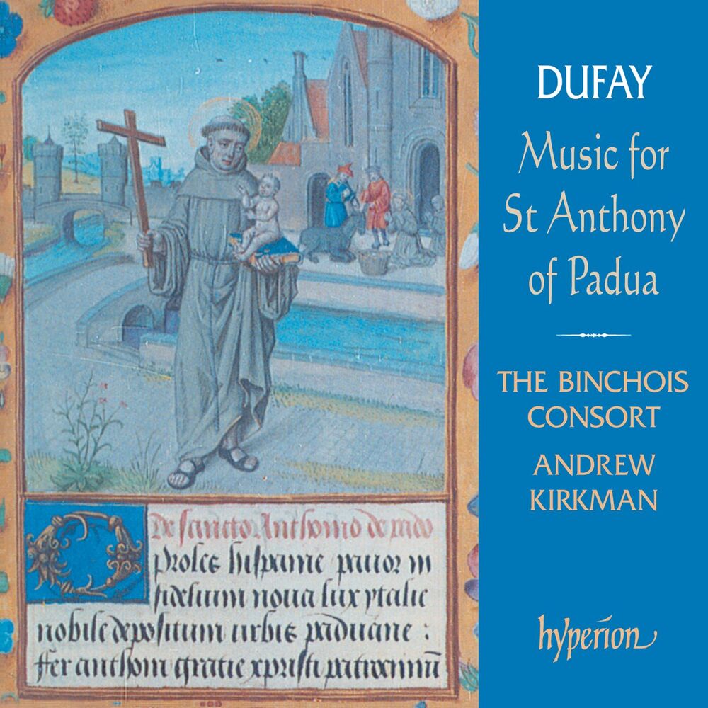 Dufay Music for St Anthony of Padua