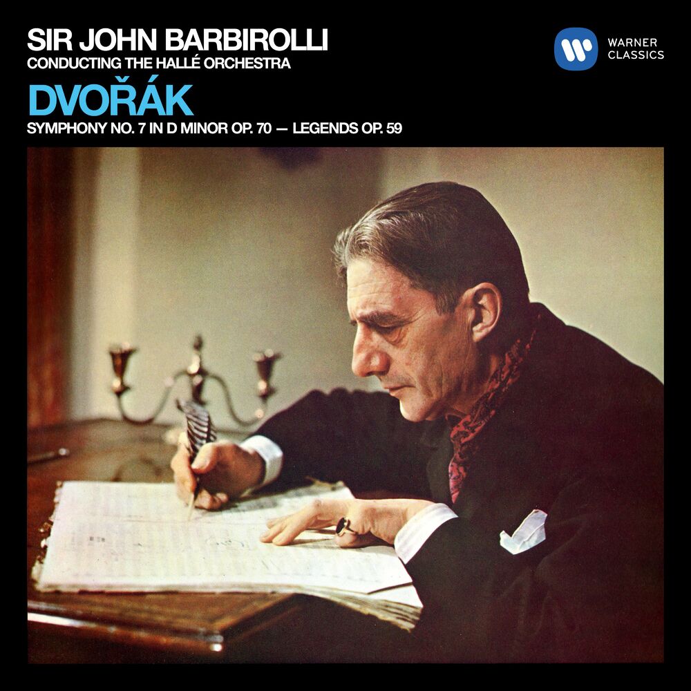 Dvorak : Symphony No. 7, Op. 70 & Legends, Op. 59 John Barbirolli