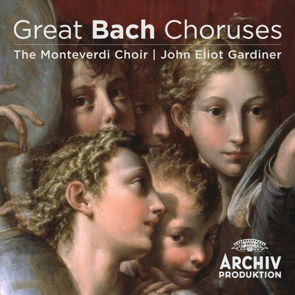 Great Bach Choruses John Eliot Gardiner