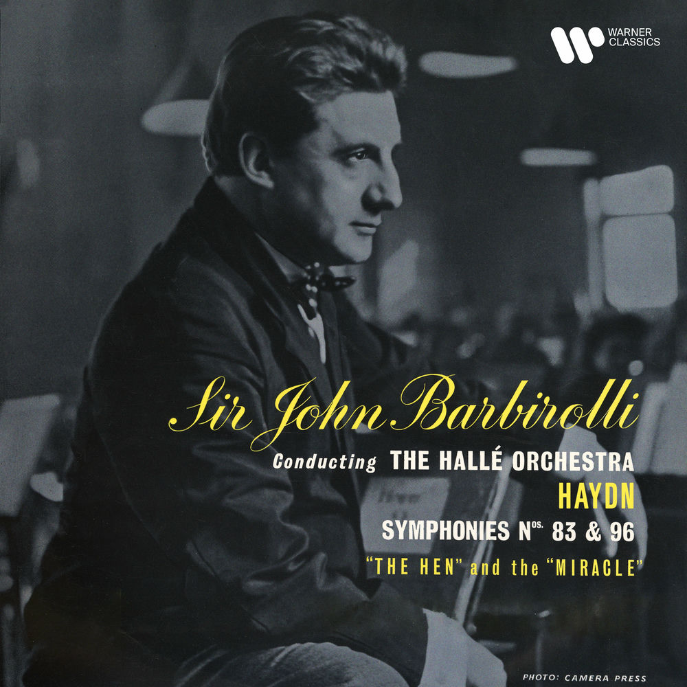 Haydn : Symphonies Nos. 83 The Hen & 96 The Miracle John Barbirolli