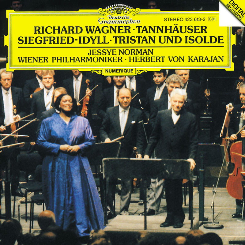 Wagner : Tannhäuser Overture; Siegfried-Idyll; Tristan und Isolde