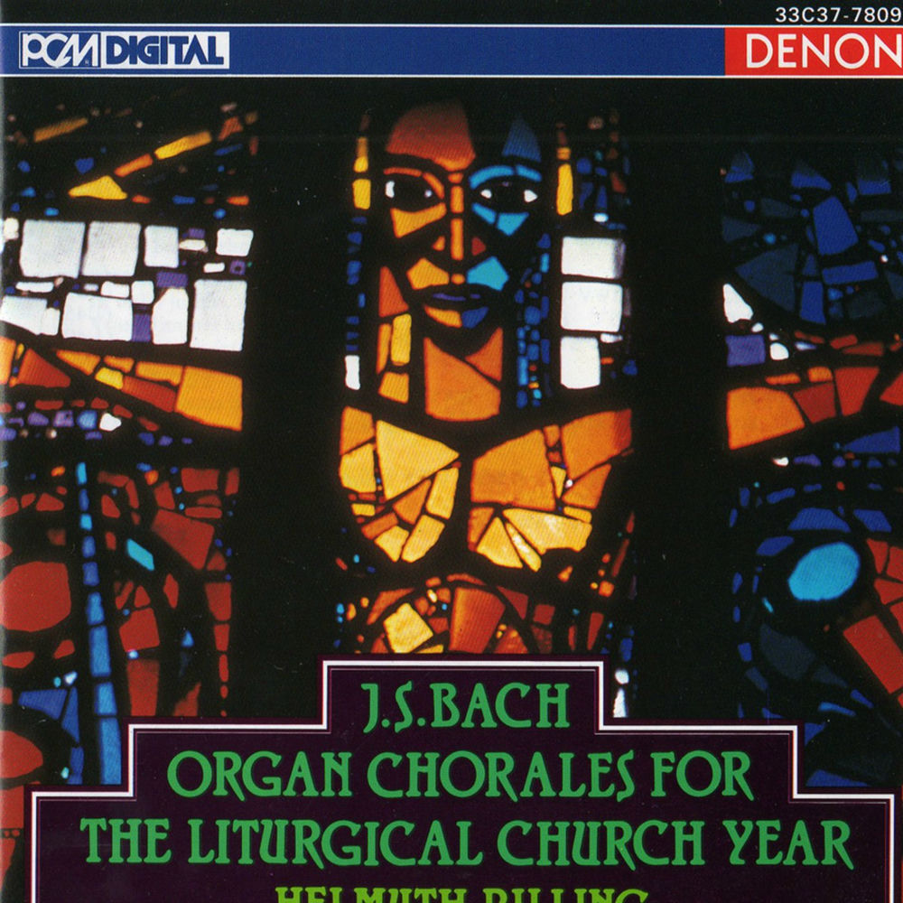 Johann Sebastian Bach : Organ Chorales for the Liturgical Church Year