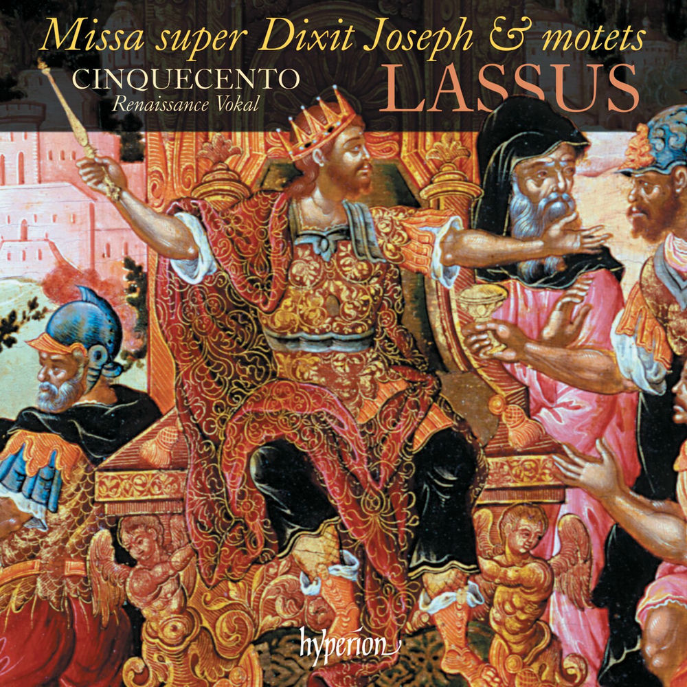 Lassus : Missa super Dixit Joseph & Motets