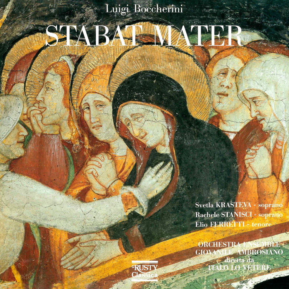 Luigi Boccherini : Stabat Mater