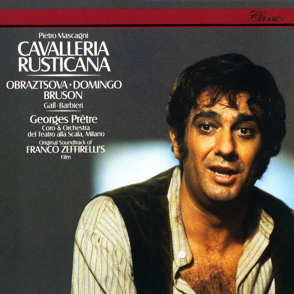 Mascagni : Cavalleria Rusticana