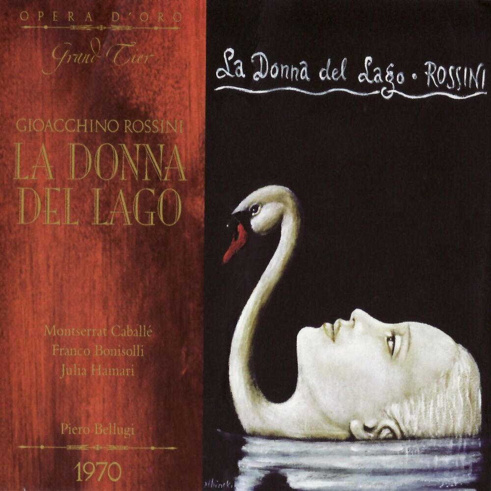 Rossini : La Donna Del Lago
