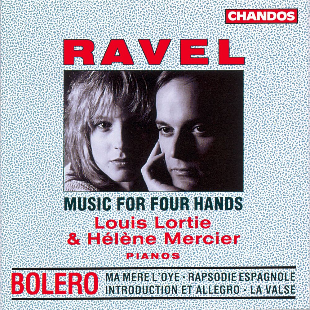 Ravel : Piano Music For 4 Hands