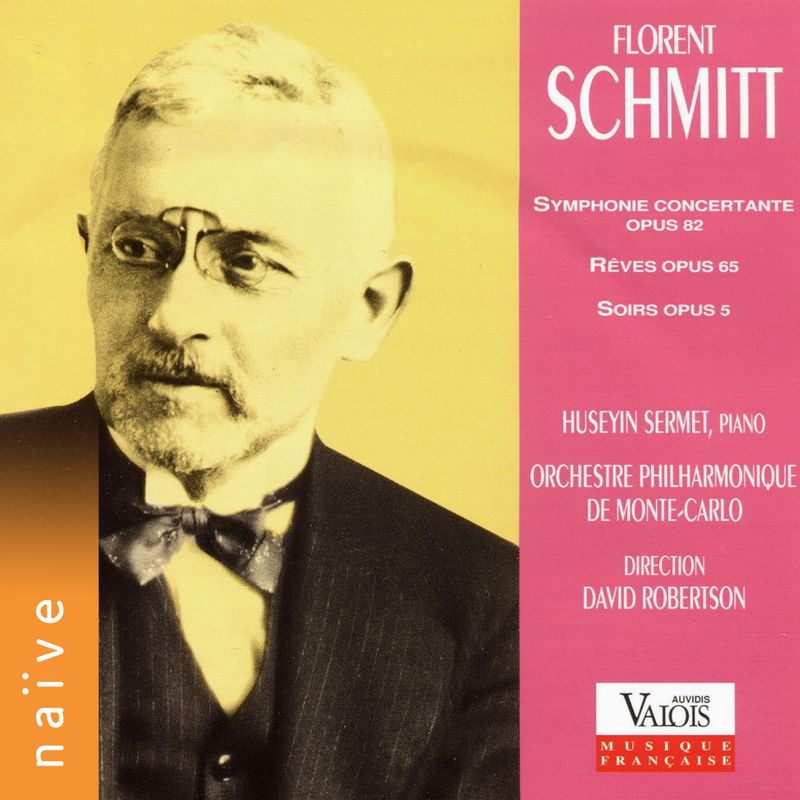 Schmitt : Symphonie concertante, Rêves & Soirs
