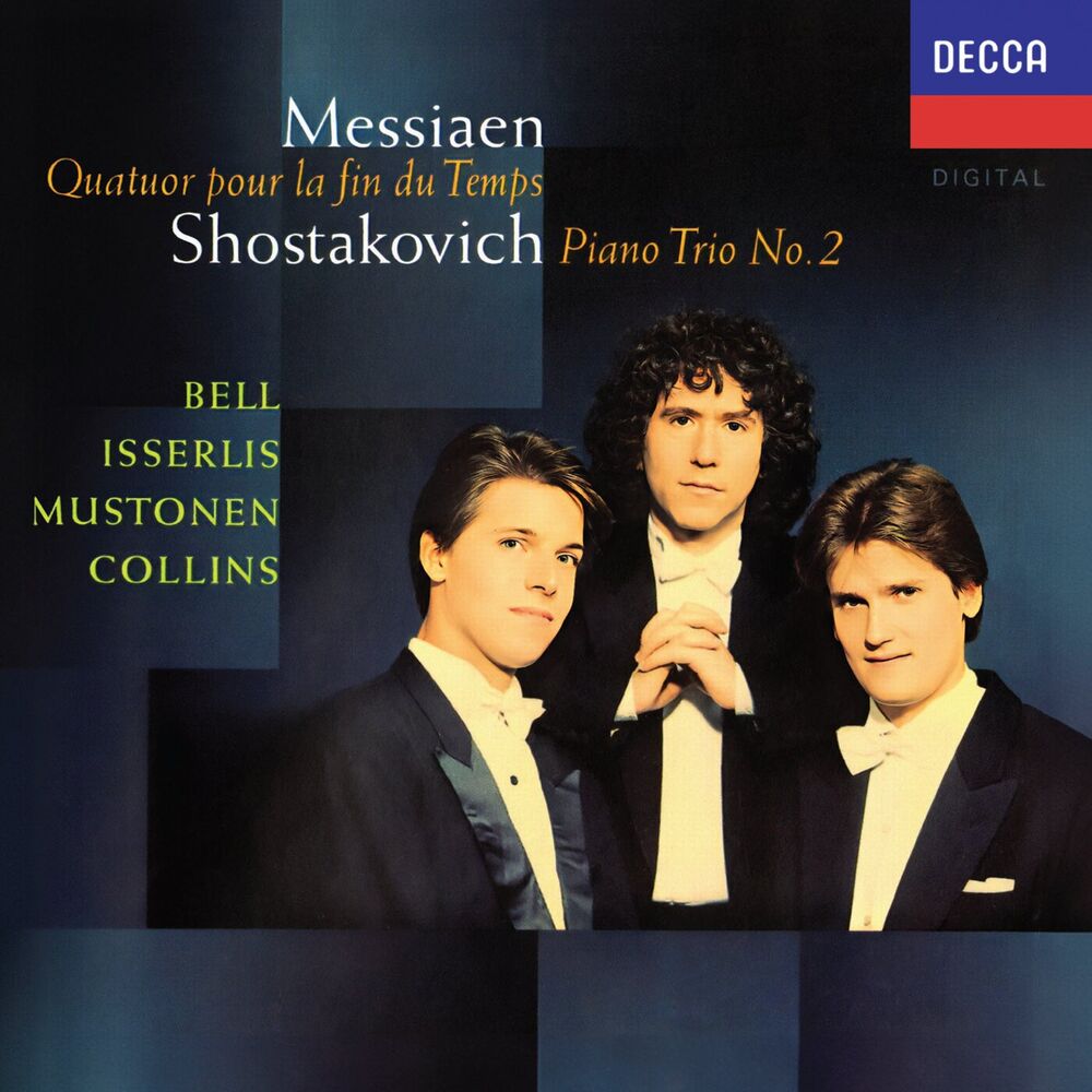 Shostakovich : Piano Trio No. 2; Messiaen : Quatour pour la fin du Temps Joshua Bell