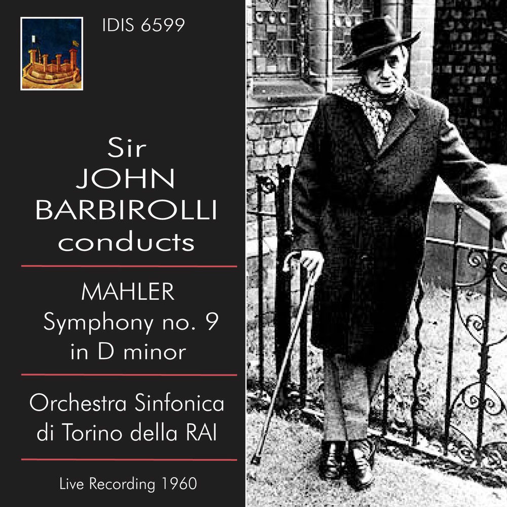 Mahler : Sir John Barbirolli Conducts Mahler Symphony No. 9 (1960)