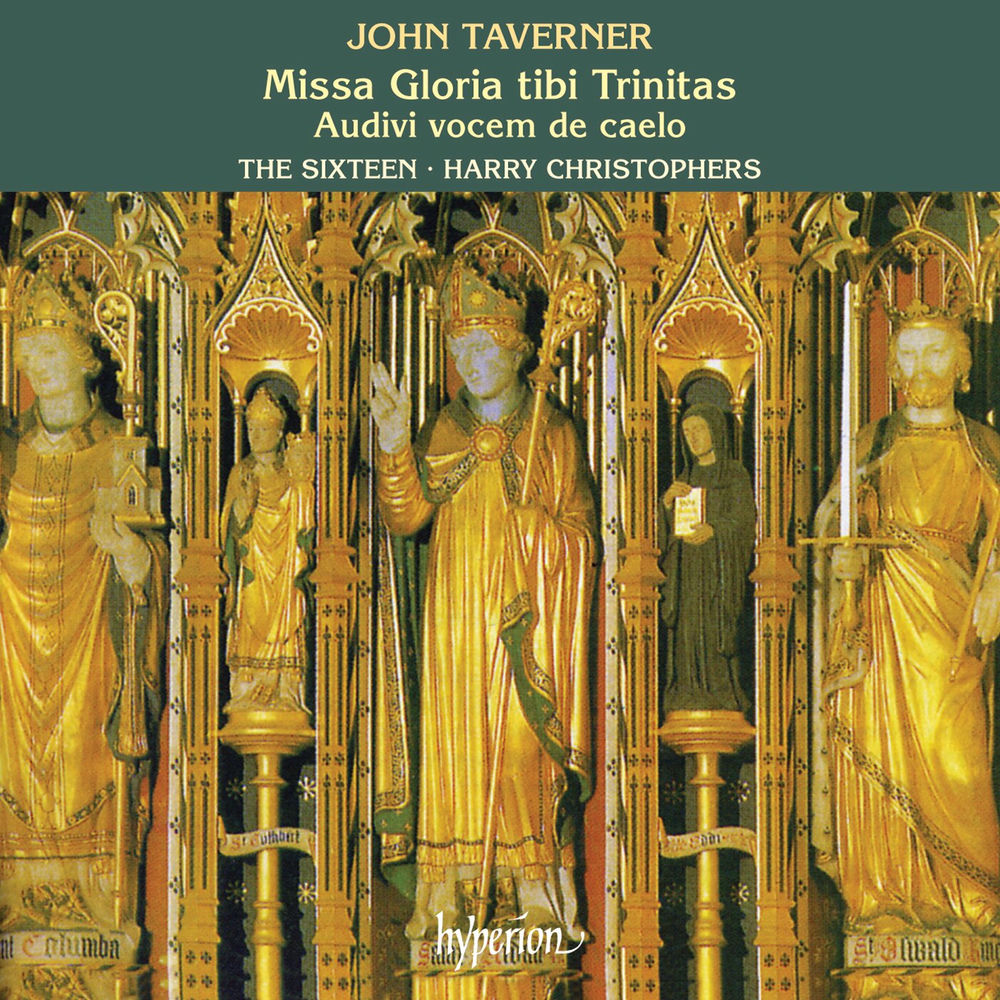 Taverner Missa Gloria tibi Trinitas & Other Sacred Music