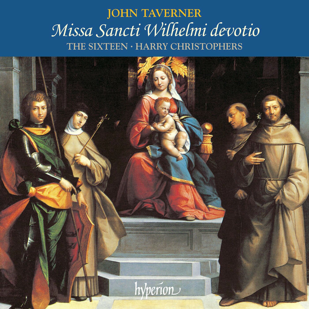 Taverner Missa Sancti Wilhelmi & Other Sacred Music