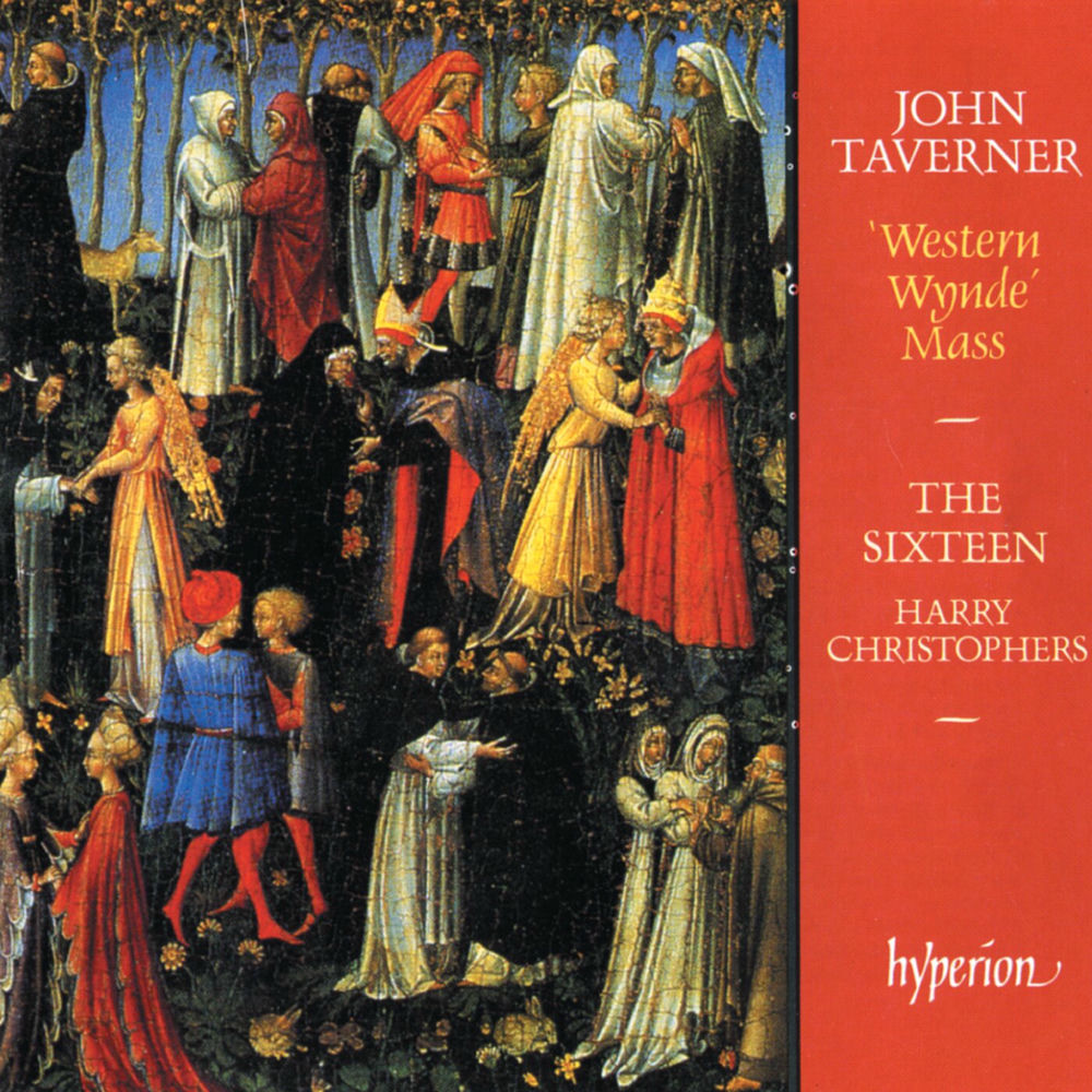 Taverner Western Wynde Mass & Other Sacred Music