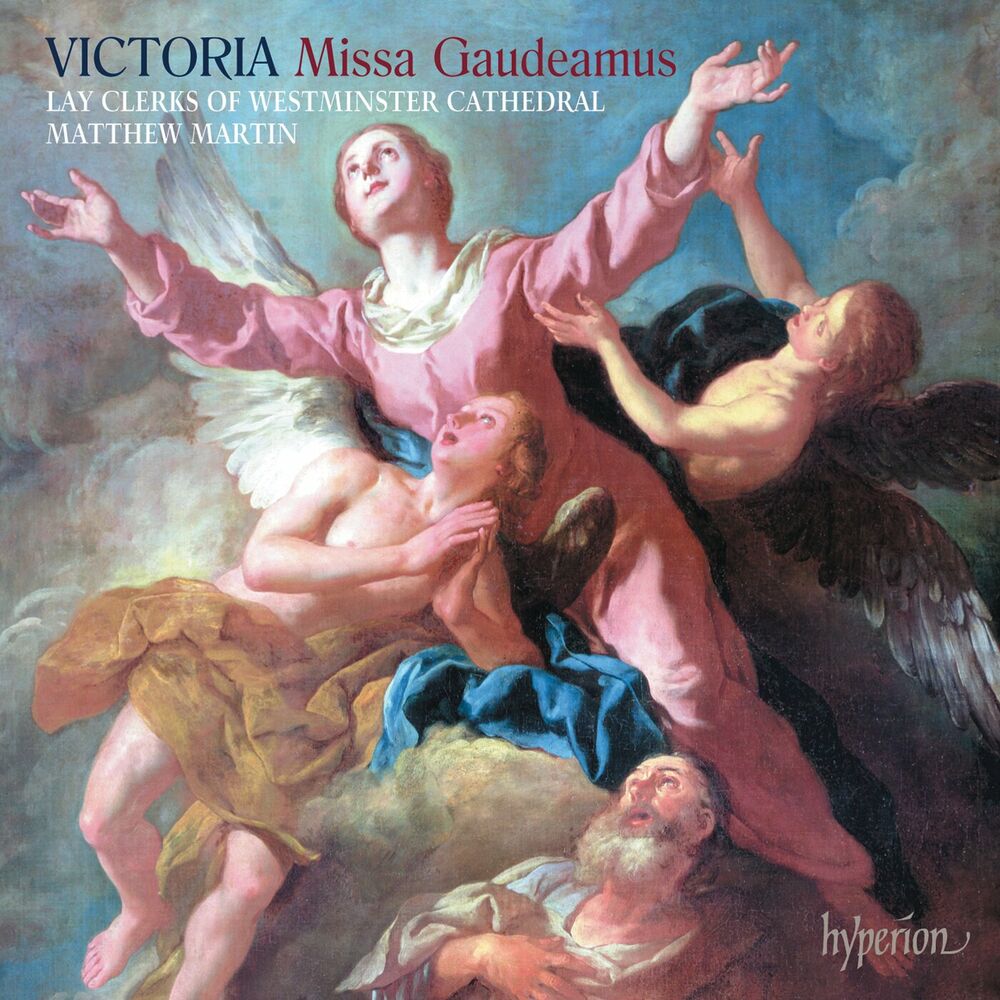 Victoria : Missa Gaudeamus & Other Sacred Music