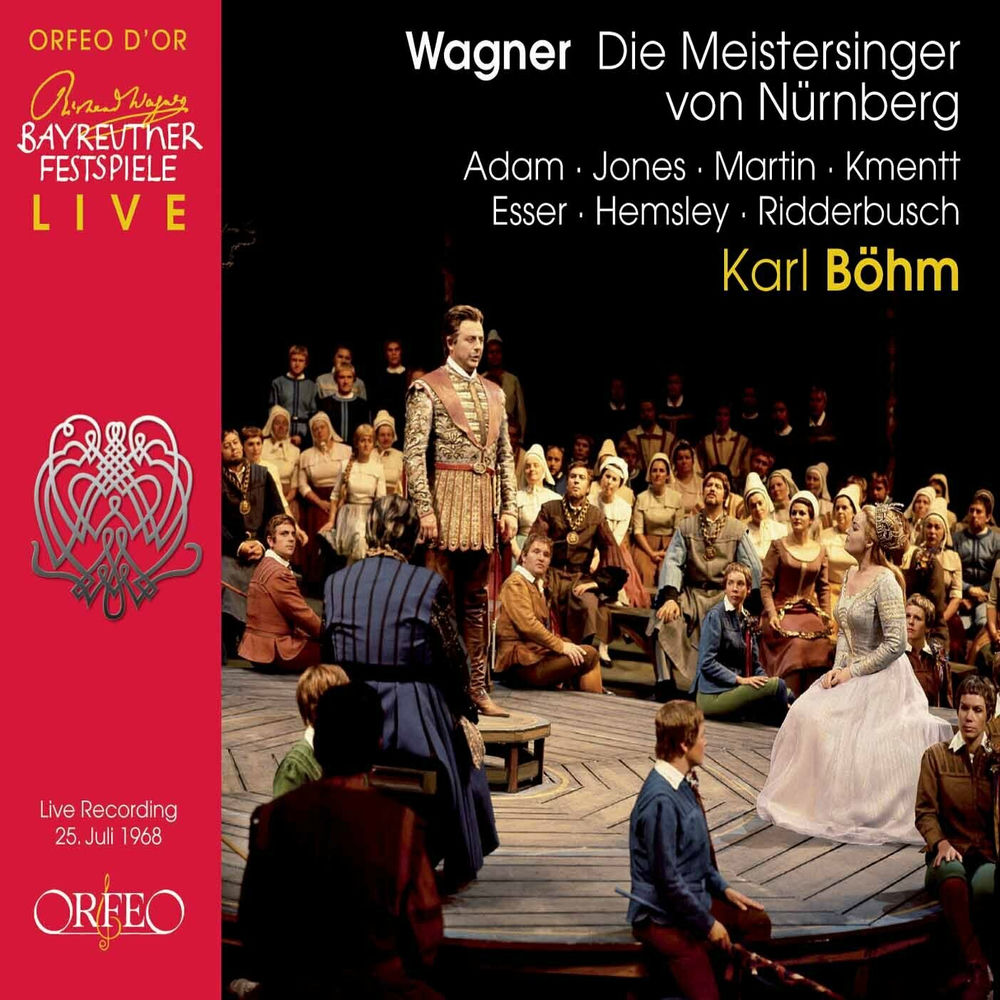 Wagner : Die Meistersinger von Nürnberg, WWV 96 (Orfeo d'Or) [Live] Karl Böhm