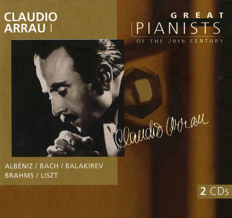 Claudio Arrau : Great Pianists of the 20th Century, Vol.4